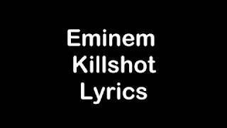 Eminem - Killshot Lyrics