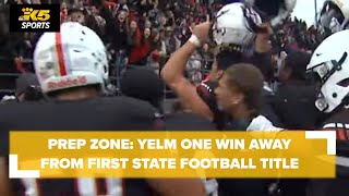 Prep Zone: Yelm one win away from first state football title