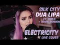Silk City, Dua Lipa - Electricity ft. Diplo, Mark Ronson (Live cover)