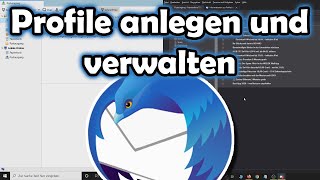 Mozilla Thunderbird - Profile verwalten und verschieben mit der Profilverwaltung