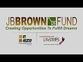 The JB Brown Fund: A Quick Introduction