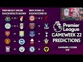 my premier league gameweek 22 predictions