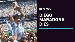 Football legend Diego Maradona dies of heart attack, aged 60 | ABC News