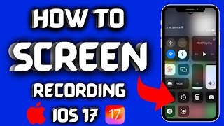 How to screen recording on iphone (2023) ios 17
