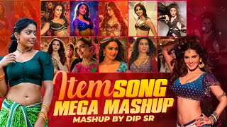 Item Song Mega Mashup - Dip SR | Sukhen Visual | Nonstop item song mega mix