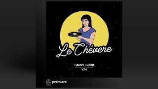 Premiere: Le Chu - Afterlife - Le Chevere