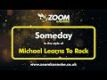 Michael Learns To Rock - Someday - Karaoke Version from Zoom Karaoke
