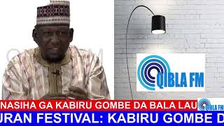 Kabiru Gombe da Bala Lau ga Nasiha: Ku ba Annabawa Bane - Qibla FM