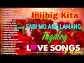 Top Pamatay Puso Tagalog Love Songs Compilation 💝 Tagalog Pinoy Old Love Songs 💽 Oldies But Goodie