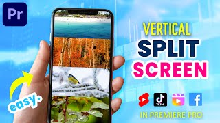 The BEST WAY to Create VERTICAL SPLIT SCREEN Videos in Premiere Pro CC