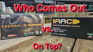 Ammunition Testing 308win: Federal Gold Medal Match vs. AAC 168gr SMK.. How Does it Compare?