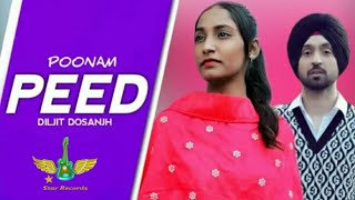 (New punjabi song 2022 )PEED Cover Song  _ Poonam Ft. Diljit Dosanjh _ star records
