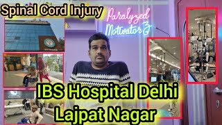 SCI | IBS Hospital Delhi Me Rehab Center Ki Puri Jankari | Tritment Aur Kya Money Processing Hoga?