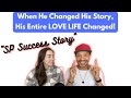 When He Changed His Old Story, His Love Life Changed - SP Success Story | Manifest Ur SP