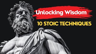 Unveiling Wisdom: 10 Stoic Hacks to Upgrade Your Mind | Stoicism
