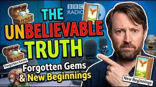 The Unbelievable Truth: Forgotten Gems & New Beginnings