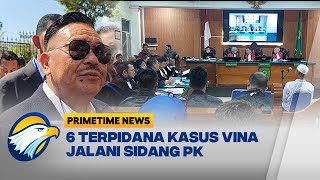 Kuasa Hukum Tolak Sidang PK Berlagsung Tertutup - [Primetime News]