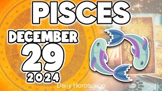 𝐏𝐢𝐬𝐜𝐞𝐬 ♓ 🔥YOU RECEIVE WHAT YOU ASKED FOR SO MUCH😲🎁 Horoscope for today DECEMBER 29 2024 🔮 #horoscope