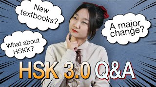 Q&A about New HSK Standards (2021) - FAQs of HSK 3.0 | How to Learn Chinese in 2021