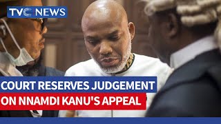 Appeal Court Reserves Judgment In Nnamdi Kanu’s Suit Challenging Charges Against Him