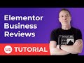 Elementor Business Reviews Widget Tutorial - Elementor Widgets