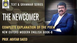 THE NEWCOMER | Brian Patten |  Paraphrasing \u0026 Explanation of poem | NEW OXFORD MODERN ENGLISH BOOK-8