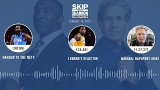 Harden to the Nets, LeBron's reaction, Michael Rapaport joins (1.14.21) | UNDISPUTED Audio Podcast