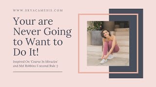 YOU ARE NEVER GOING TO FEEL LIKE IT!