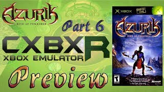 PREVIEW - Azurik: Rise Of Perathia - CXBX Reloaded (dbe042d6) [OST N°1 - MENU] (Part 6)