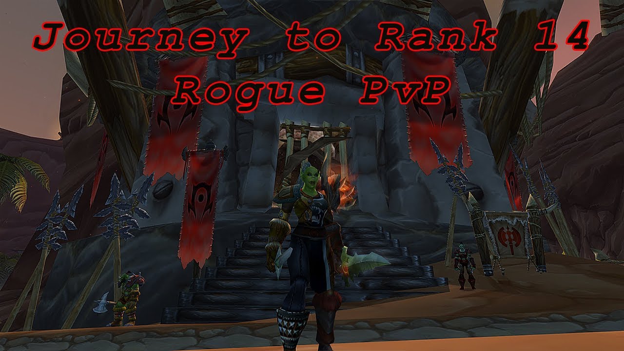 Journey To Rank 14 - Classic WoW Rogue PvP - YouTube