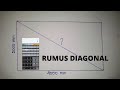 RUMUS DIAGONAL (menghitung diagonal menggunakan kalkulator)