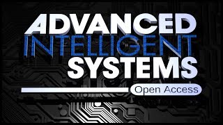 Advanced Intelligent Systems