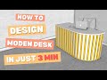 Build Your Dream Desk in SketchUp in JUST 3 Minutes!