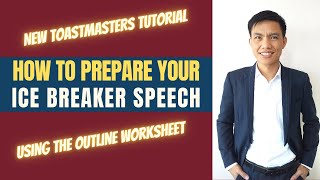 Toastmasters Pathways: How to Prepare Ice Breaker Speech