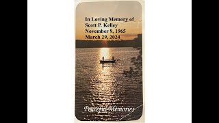 In Loving Memory of Scott P. KelleyNovember 9, 1965March 29, 2024