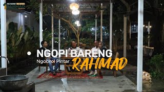 NGOPI (Ngobrol Pintar) Bersama Ketua Partai Koalisi RAHMAD