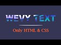 Wavy text Animation Making with HTML & CSS || A simple trick