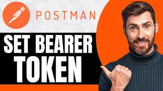 How to Set Bearer Token in Postman [NEW 2026 Guide]