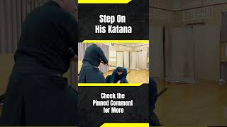 Step On His Katana