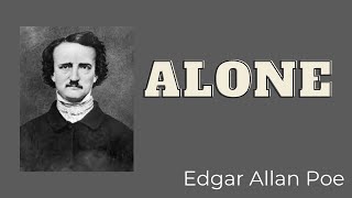 Alone | Edgar Allan Poe | Famous Lyric Poems | Essential Poetry | Best Poems on Life and Reflection