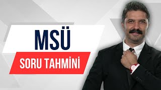 MSÜ Soru Tahmini | Canlı Yayını Kaçıranlar için