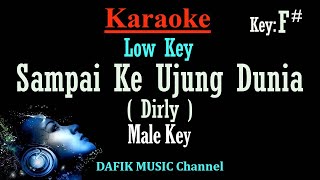 Sampai Keujung Dunia (Karaoke) Dirly/ Nada Rendah Pria/ Cowok/ Low Male Key F#