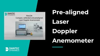 FlexLDA compact, calibrated, prealigned Laser Doppler Anemometer