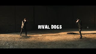 Rival Dogs - Short-film (2016)