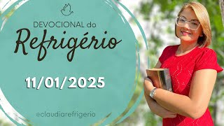 Devocional do Refrigério 11/01/25 | LIXOS EMOCIONAIS | Miss. Cláudia Refrigério