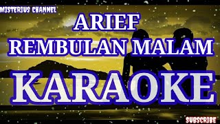 Arief Rembulan Malam Karaoke Misterius Channel