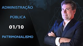 Patrimonialismo -  aula 01/10 - Luiz Antônio de Carvalho