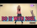 Do It With Soul Linedance by Sue (Demo)/A fun, high-quality dance with charming Hitchcock and arm...
