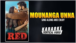 Mounanga Unna - Karaoke | RED | Ram Pothineni, Malvika Sharma | Mani Sharma | Kishore Tirumala