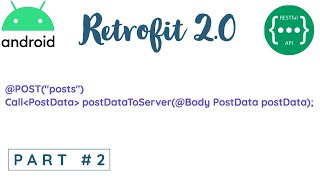 Retrofit 2.0 Tutorial #2 - POST REQUEST